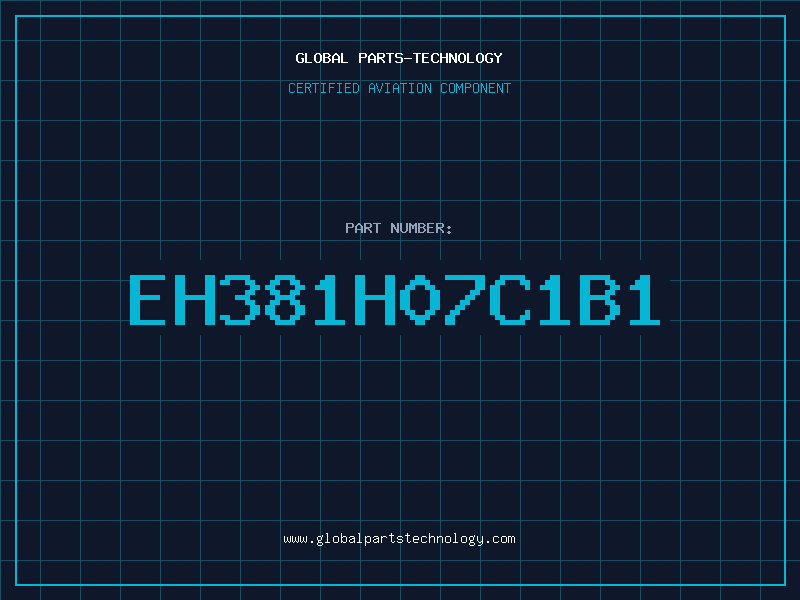 Aviation Part EH381H07C1B1