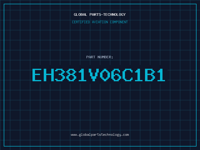 Aviation Part EH381V06C1B1