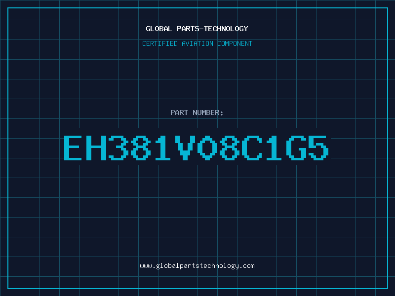 Aviation Part EH381V08C1G5