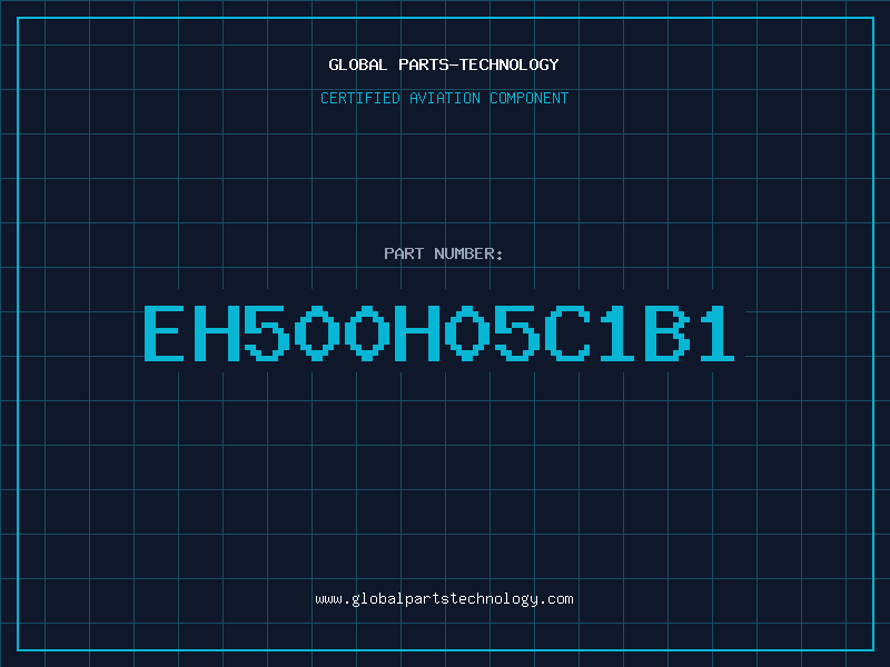 Aviation Part EH500H05C1B1