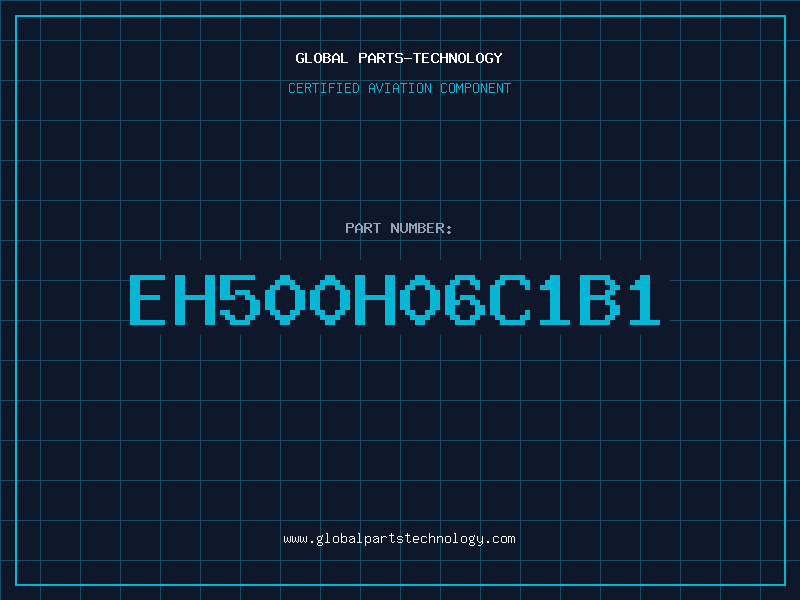 Aviation Part EH500H06C1B1