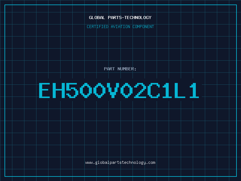 Aviation Part EH500V02C1L1