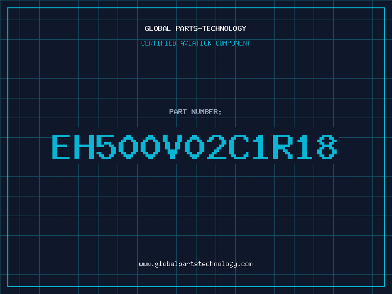 Aviation Part EH500V02C1R18