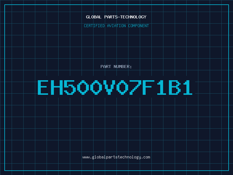 Aviation Part EH500V07F1B1