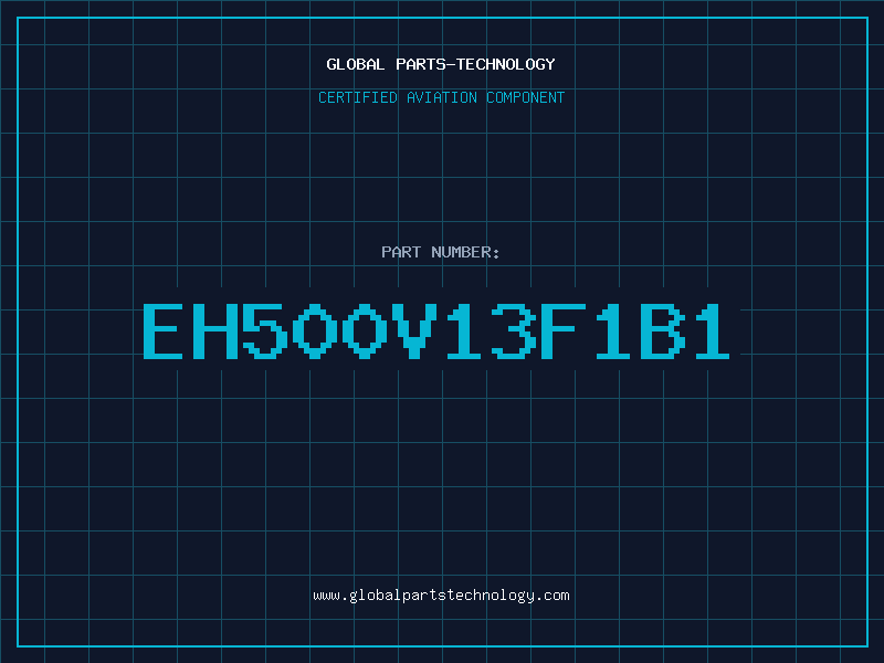 Aviation Part EH500V13F1B1