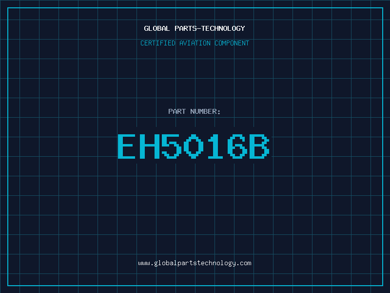 Aviation Part EH5016B