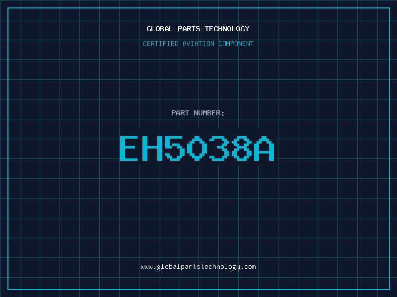 Aviation Part EH5038A