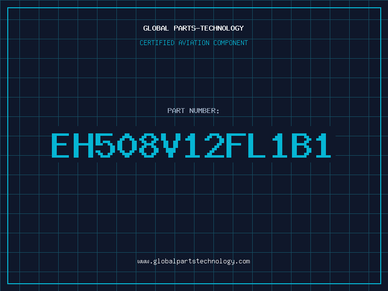 Aviation Part EH508V12FL1B1
