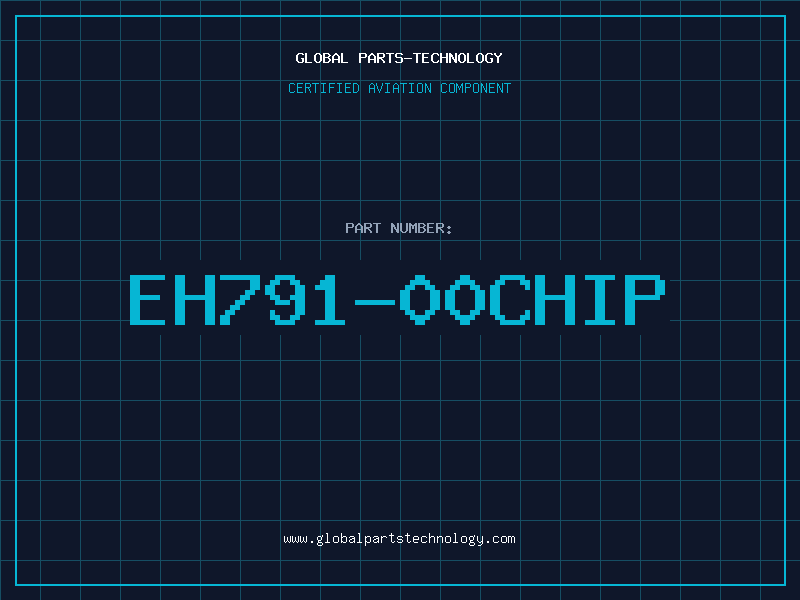 Aviation Part EH791-00CHIP