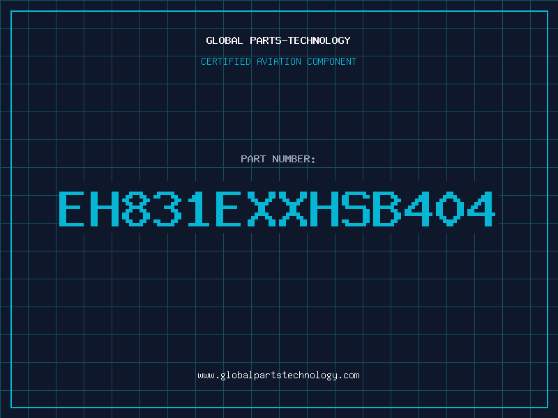 Aviation Part EH831EXXHSB404