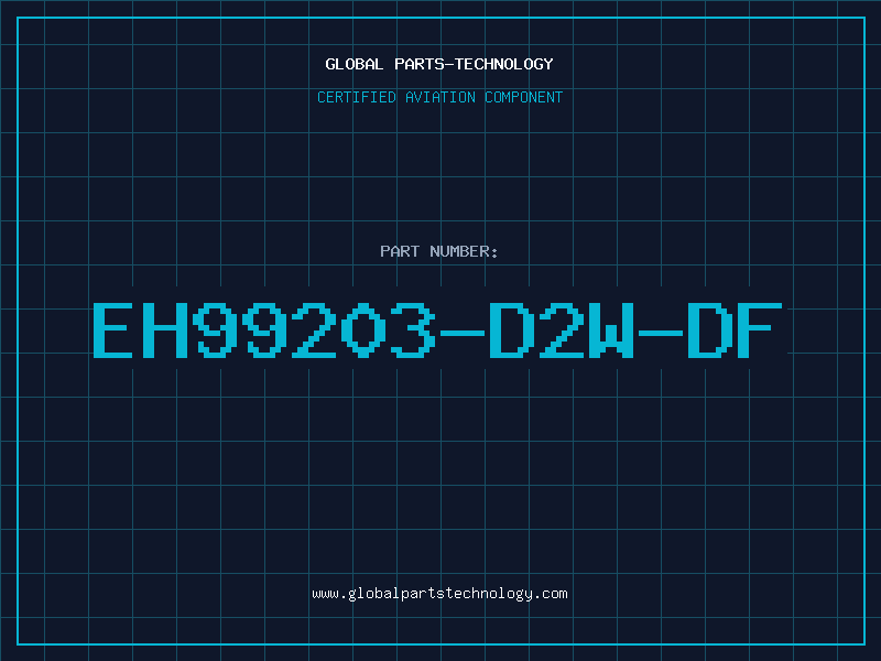 Aviation Part EH99203-D2W-DF