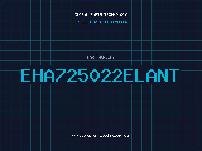 Aviation Part EHA725022ELANT