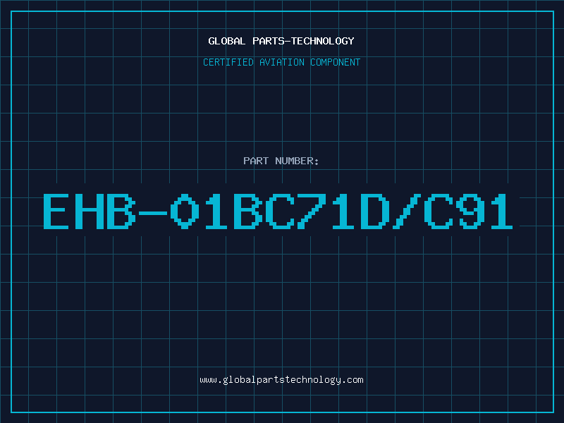 Aviation Part EHB-01BC71D/C91