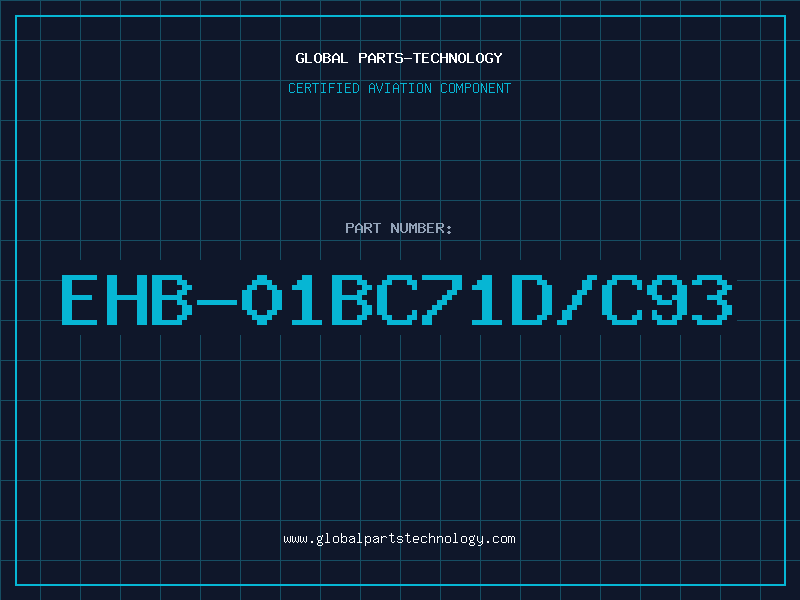 Aviation Part EHB-01BC71D/C93