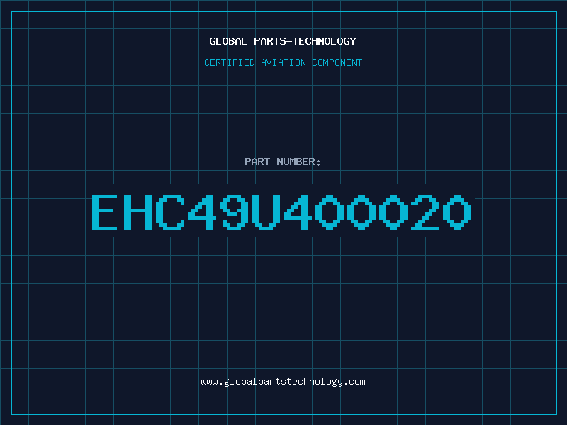 Aviation Part EHC49U400020