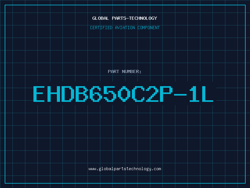 Aviation Part EHDB650C2P-1L