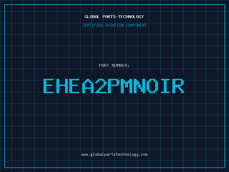 Aviation Part EHEA2PMNOIR