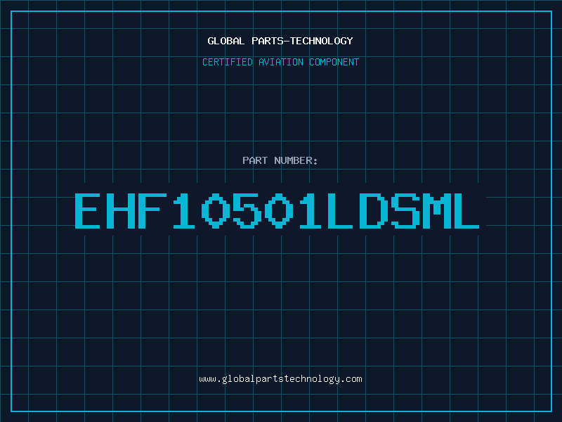 Aviation Part EHF10501LDSML