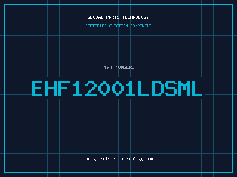 Aviation Part EHF12001LDSML