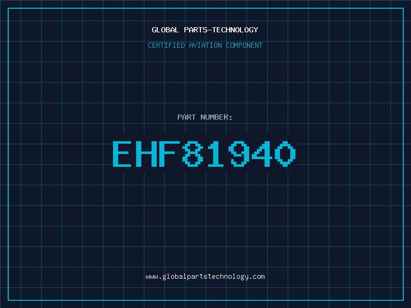 Aviation Part EHF81940