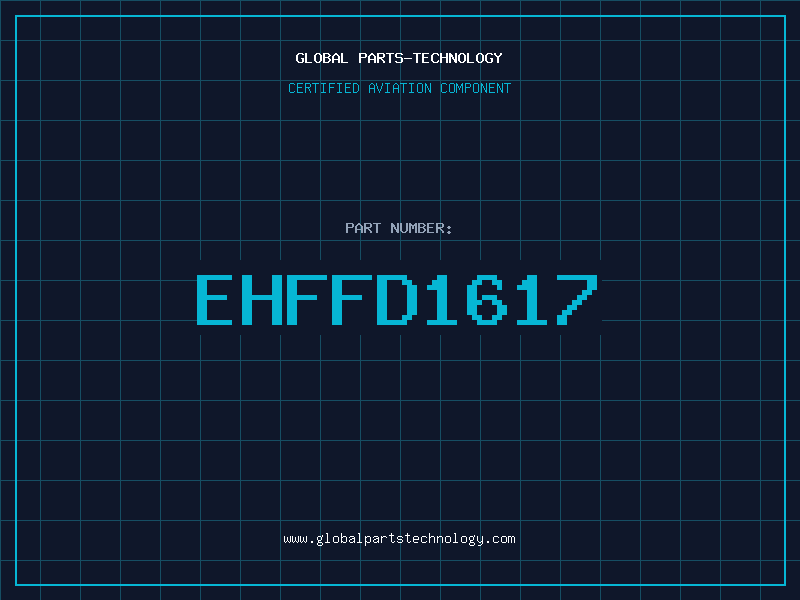 Aviation Part EHFFD1617