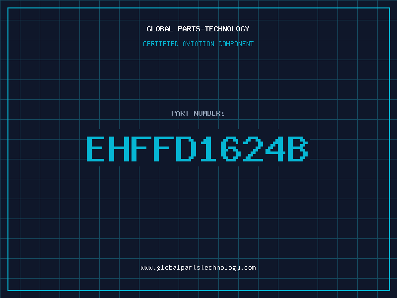 Aviation Part EHFFD1624B