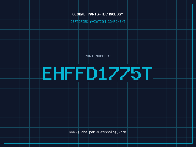 Aviation Part EHFFD1775T