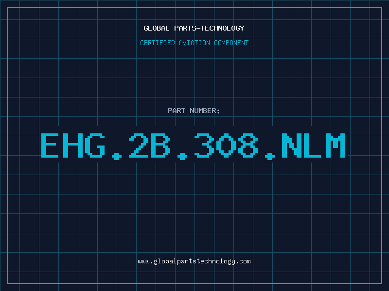 Aviation Part EHG.2B.308.NLM