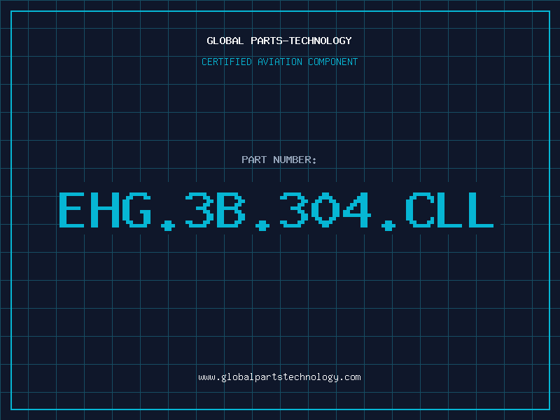 Aviation Part EHG.3B.304.CLL