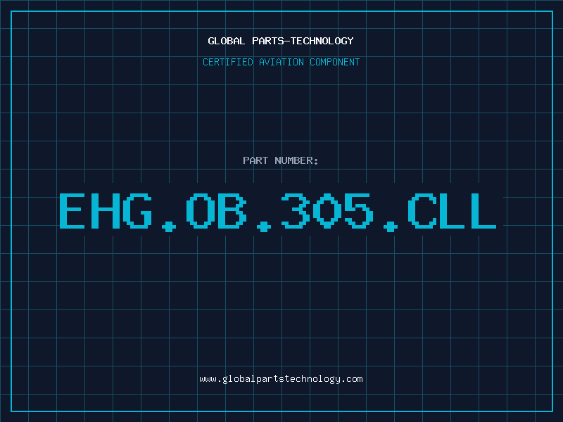 Aviation Part EHG.OB.305.CLL