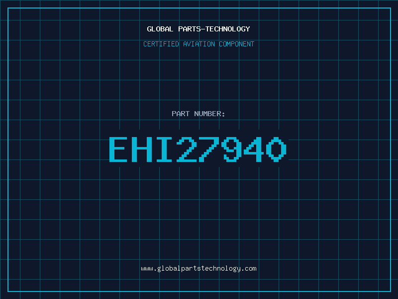 Aviation Part EHI27940