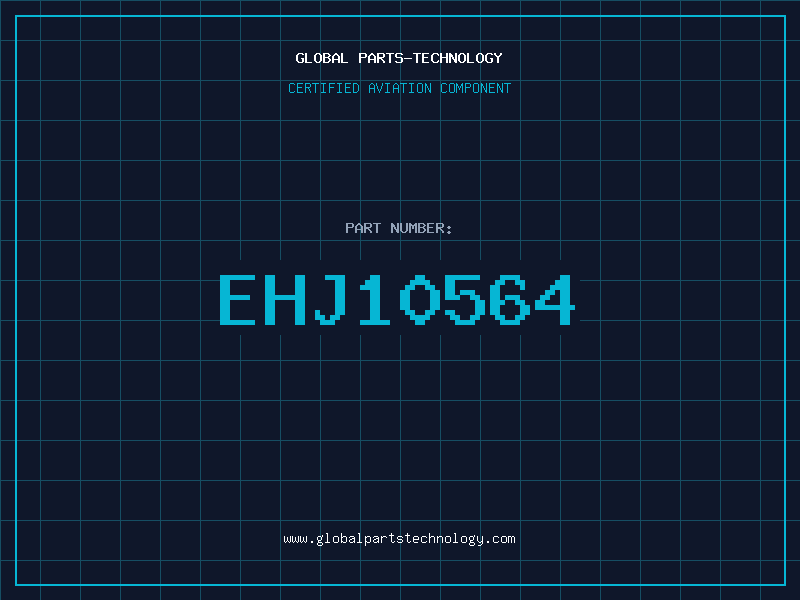 Aviation Part EHJ10564