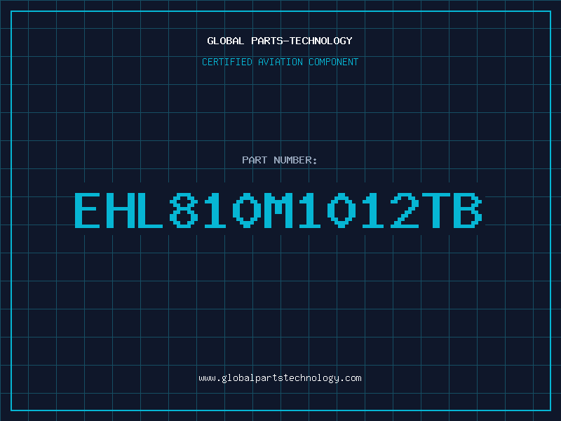 Aviation Part EHL810M1012TB