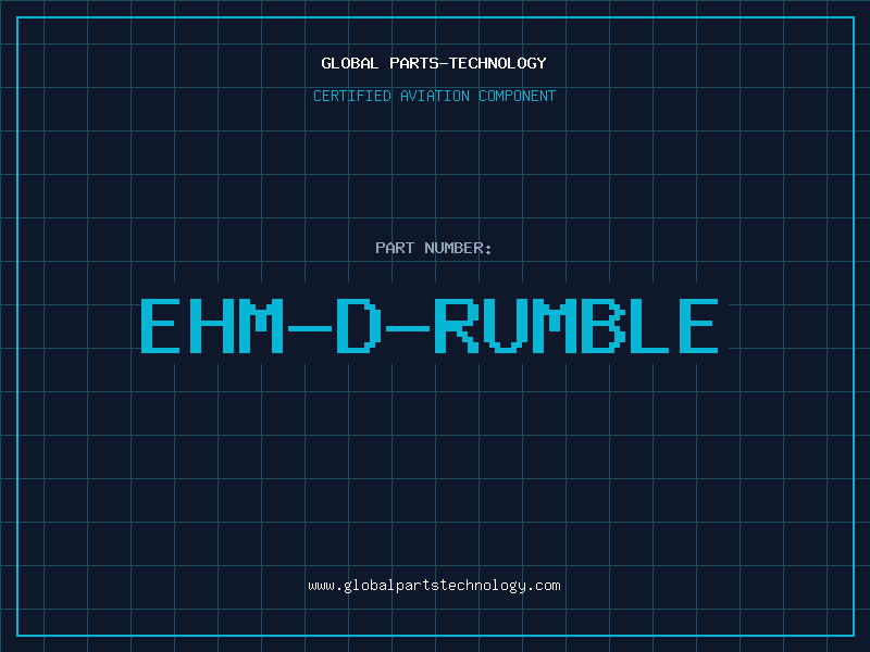Aviation Part EHM-D-RUMBLE