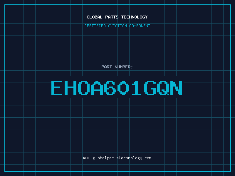 Aviation Part EHOA601GQN