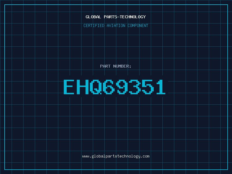 Aviation Part EHQ69351
