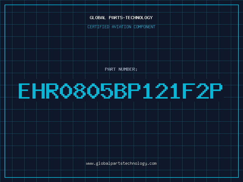 Aviation Part EHR0805BP121F2P
