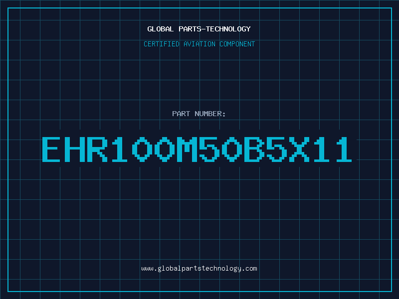 Aviation Part EHR100M50B5X11
