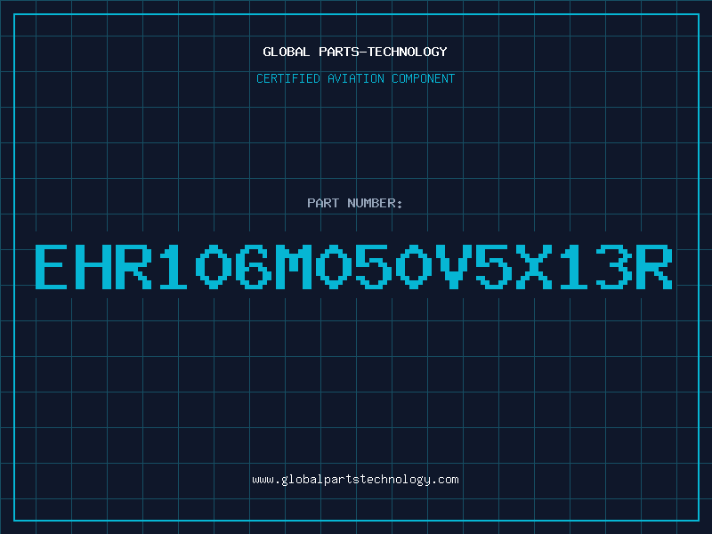Aviation Part EHR106M050V5X13R