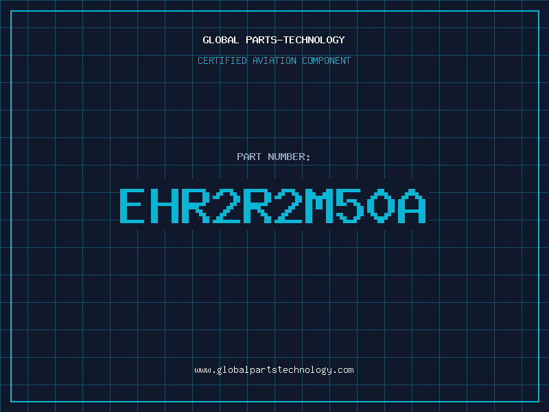 Aviation Part EHR2R2M50A