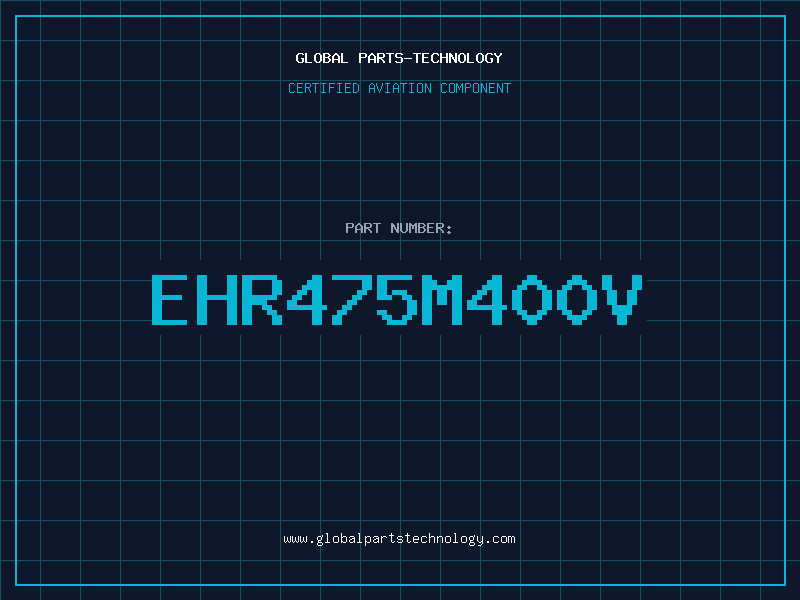 Aviation Part EHR475M400V