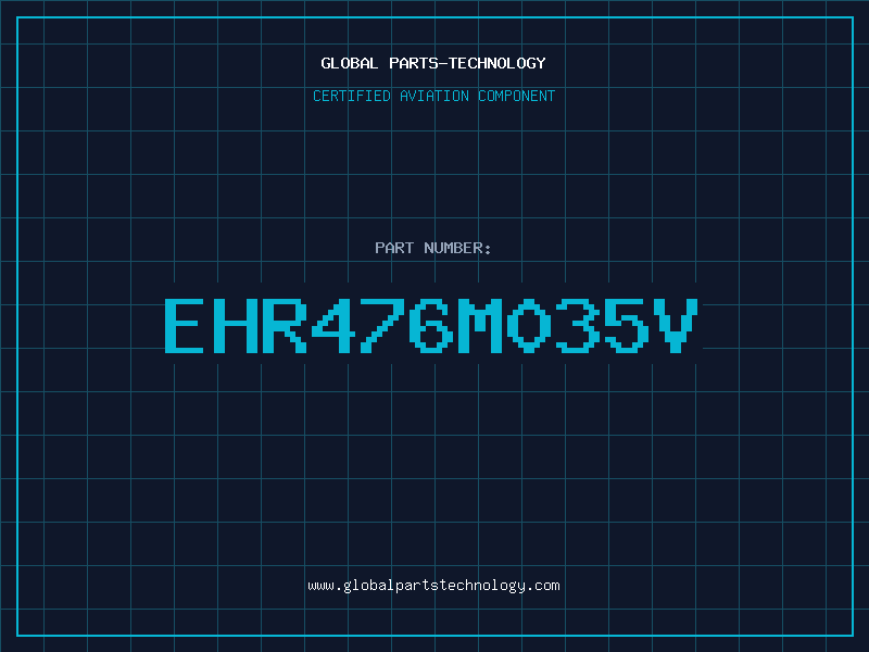 Aviation Part EHR476M035V