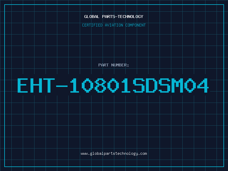 Aviation Part EHT-10801SDSM04