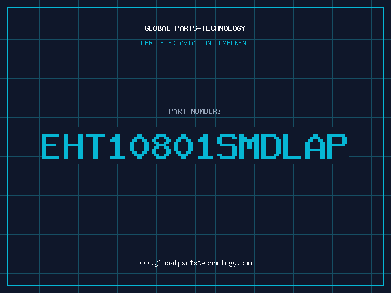 Aviation Part EHT10801SMDLAP