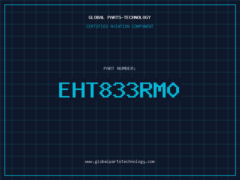 Aviation Part EHT833RM0