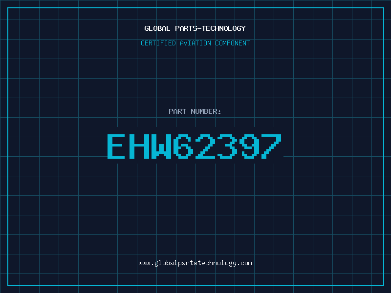 Aviation Part EHW62397