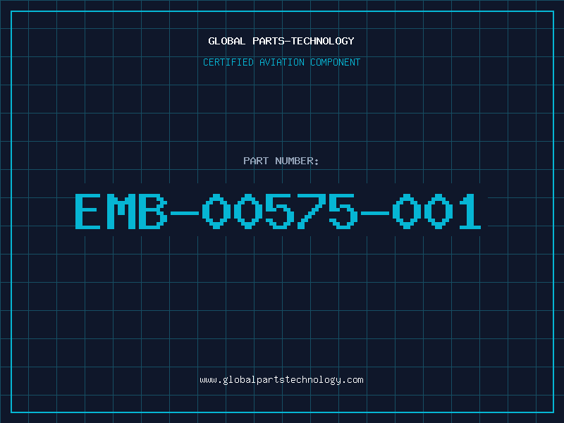 Aviation Part EMB-00575-001