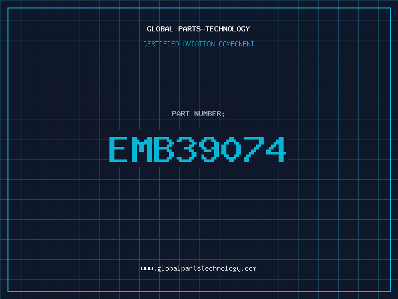Aviation Part EMB39074