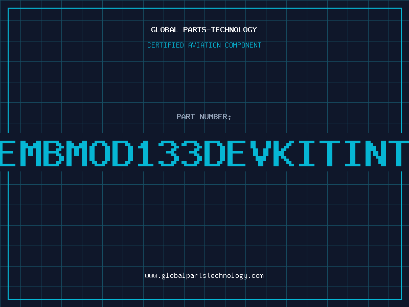 Aviation Part EMBMOD133DEVKITINT