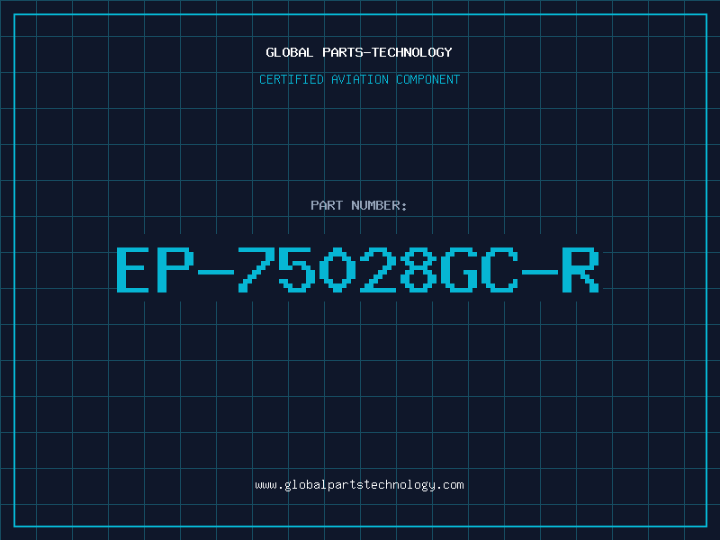 Aviation Part EP-75028GC-R